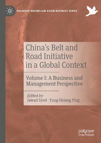 Cover image for China's Belt and Road Initiative in a Global Context: Volume I: A Business and Management Perspective
