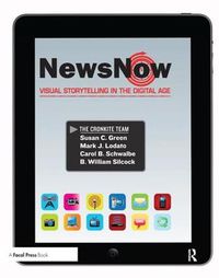 Cover image for News Now: Visual Storytelling in the Digital Age