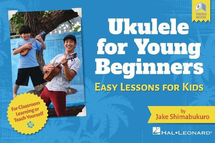Cover image for Ukulele for Young Beginners: Easy Lessons for Kids with Video Lessons