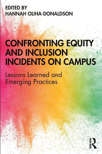 Cover image for Confronting Equity and Inclusion Incidents on Campus: Lessons Learned and Emerging Practices