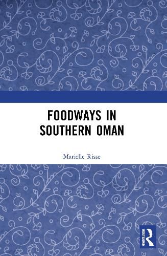 Cover image for Foodways in Southern Oman