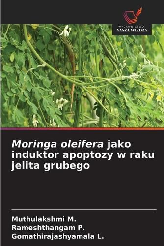Cover image for Moringa oleifera jako induktor apoptozy w raku jelita grubego