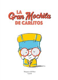 Cover image for La gran mochila de Carlitos