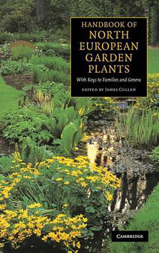 Cover image for Handbook of North European Garden Plants: With Keys to Families and Genera