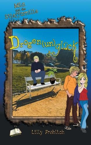 Cover image for Drogen(un)gluck: Mia und die Stieffamilie