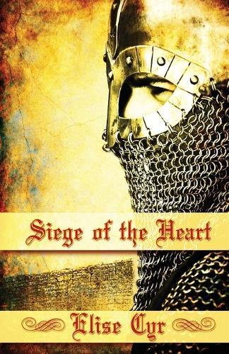 Cover image for Siege of the Heart