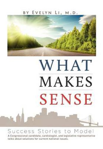 Cover image for What Makes Sense: Success Stories to Model