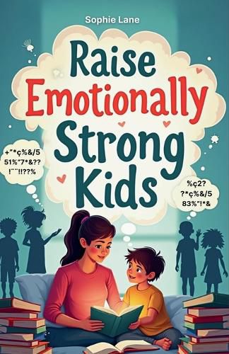 Cover image for Raise Emotionally Strong Kids