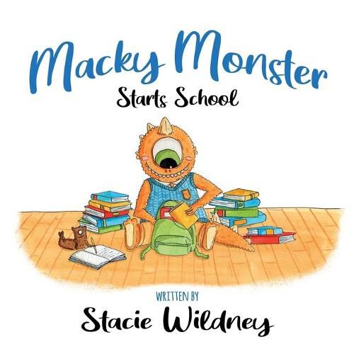 Cover image for Macky Monster Starts School