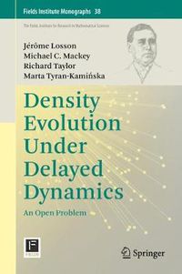 Cover image for Density Evolution Under Delayed Dynamics: An Open Problem