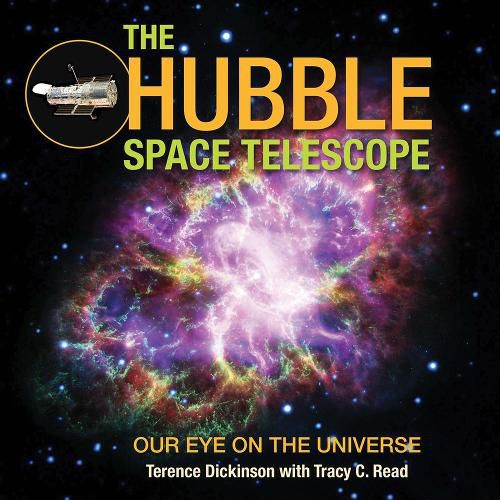 The Hubble Space Telescope: Our Eye on the Universe