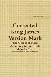 Cover image for Corrected King James Version Mark