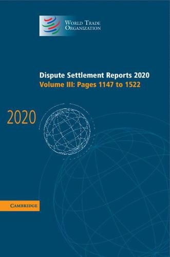 Cover image for Dispute Settlement Reports 2020: Volume 3, Pages 1147 to 1522