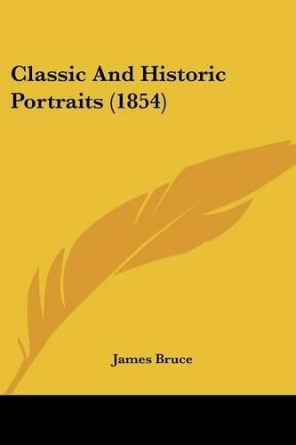 Cover image for Classic And Historic Portraits (1854)
