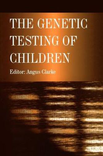 Cover image for The Genetic Testing of Children