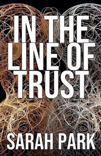 Cover image for In the Line of Trust