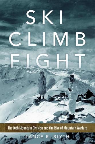 Cover image for Ski, Climb, Fight Volume 77