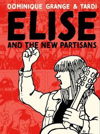 Cover image for Elise and the New Partisans