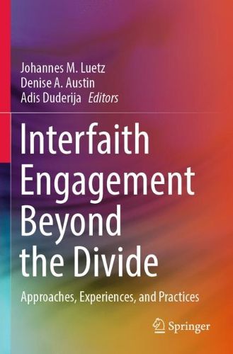 Cover image for Interfaith Engagement Beyond the Divide