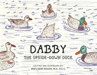 Cover image for Dabby The Upside-Down Duck