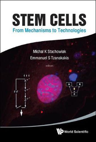 Cover image for Stem Cells: From Mechanisms To Technologies