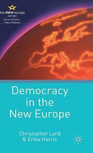 Cover image for Democracy in the New Europe