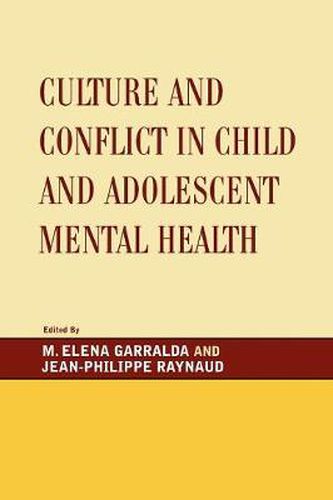 Cover image for Culture and Conflict in Child and Adolescent Mental Health