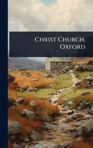 Cover image for Christ Church, Oxford