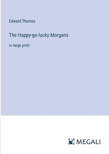 Cover image for The Happy-go-lucky Morgans