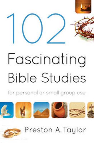 Cover image for 102 Fascinating Bible Studies - For Personal or Group Use