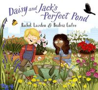 Cover image for Daisy and Jack's Perfect Pond