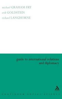 Cover image for Guide to International Relations and Diplomacy