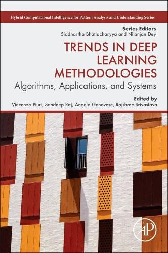 Cover image for Trends in Deep Learning Methodologies: Algorithms, Applications, and Systems