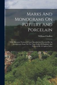 Cover image for Marks And Monograms On Pottery And Porcelain