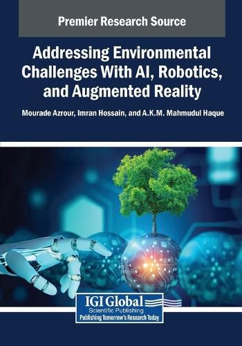 Cover image for Addressing Environmental Challenges With AI, Robotics, and Augmented Reality