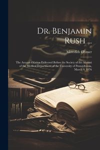 Cover image for Dr. Benjamin Rush ...