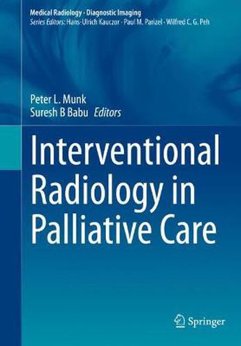 Cover image for Interventional Radiology in Palliative Care