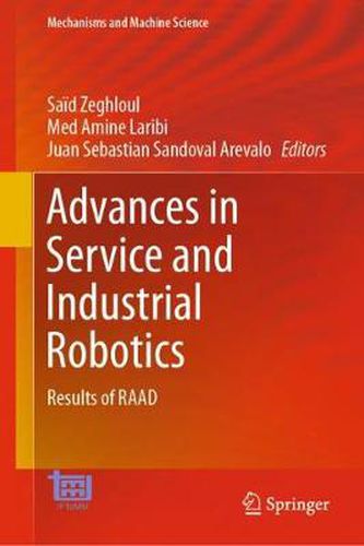 Cover image for Advances in Service and Industrial Robotics: Results of RAAD