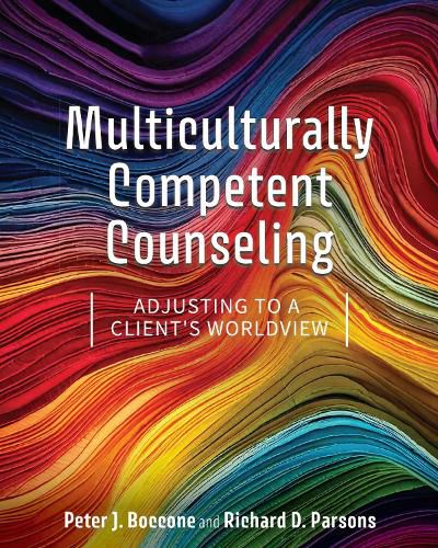 Cover image for Multiculturally Competent Counseling