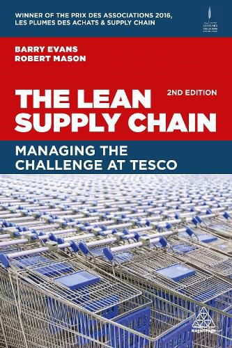 Cover image for The Lean Supply Chain: Managing the Challenge at Tesco