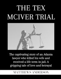 Cover image for The Tex McIver Trial
