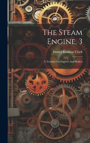 Cover image for The Steam Engine, 3