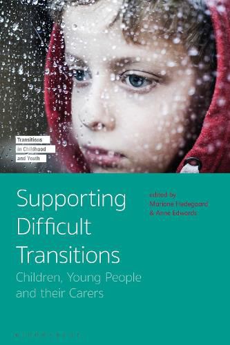 Cover image for Supporting Difficult Transitions: Children, Young People and their Carers