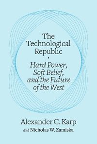 Cover image for The Technological Republic