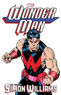 Cover image for Wonder Man: The Saga of Simon Williams