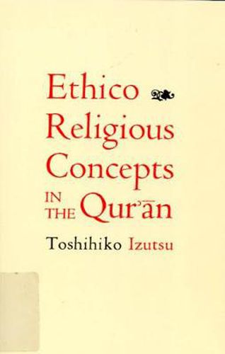 Cover image for Ethico-Religious Concepts in the Qur'an