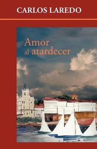 Cover image for Amor Al Atardecer