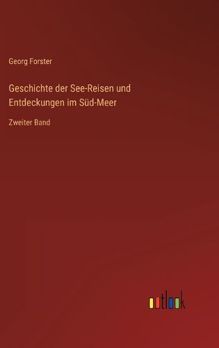 Cover image for Geschichte der See-Reisen und Entdeckungen im Sued-Meer