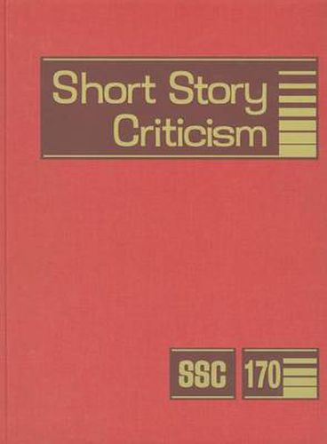 Cover image for Short Story Criticism, Volume 170: Criticism of the Works of Short Fiction Writers