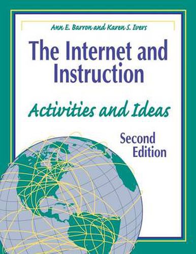 The Internet and Instruction: Activities and Ideas, 2nd Edition